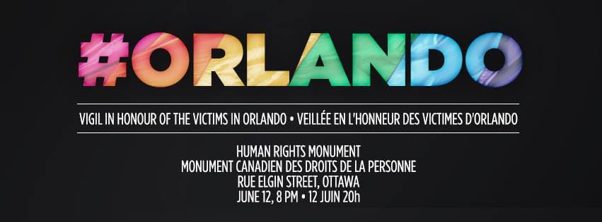 Ottawa vigil in honour of the victims in Orlando – Sunday @ 8pm