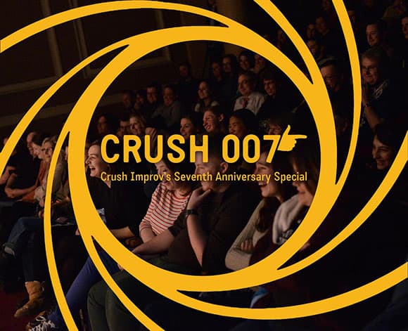Crush Improv’s Seventh Anniversary Special
